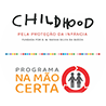 Selo · Childhood Brasil · Programa Na Mão Certa